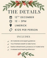 Load image into Gallery viewer, Christmas Wreath Making Workshop at Home of The Year (12 Dec 2026)
